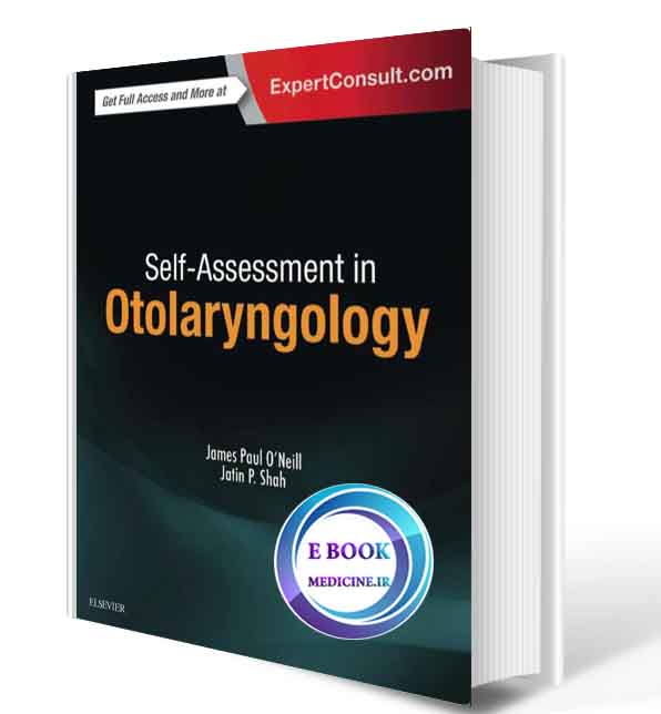 دانلود کتابSelf-Assessment in Otolaryngology2017 ( ORIGINAL PDF)